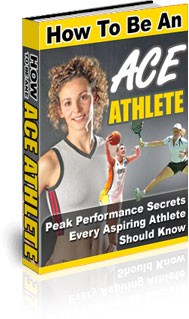 How To Be An Ace Athlete PLR Ebook