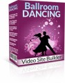 Ballroom Dancing Video Site Builder Give Away Rights ...