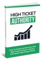 High Ticket Authority MRR Ebook 
