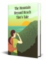 The Mountain Beyond Reach Tines Tale PLR Ebook