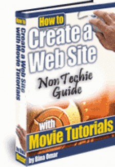 How To Create A Web Site – Non Techie Guide Personal Use Ebook