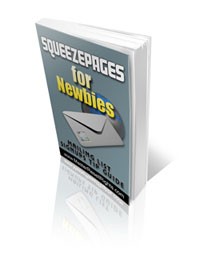 Squeezepages For Newbies PLR Ebook