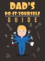 Dads Do-It-Yourself Guide Give Away Rights Ebook