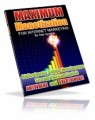 Maximum Monetization For Internet Marketing Give Away ...