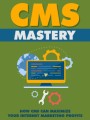 CMS Mastery Give Away Rights Ebook