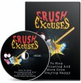 Crush Excuses - Video Upgrade MRR Video With Audio