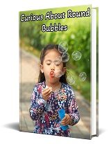 Curious About Round Bubbles PLR Ebook