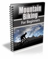 Mountain Biking For Beginners PLR Autoresponder Messages 