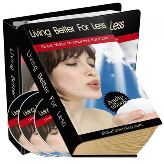 Living Better For Less PLR Ebook With Audio