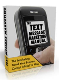 Text Message Marketing Manual Personal Use Ebook