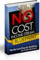No Cost Income Stream Blueprint - Lessons Personal Use ...