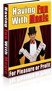 Having Fun With Magic Plr Ebook