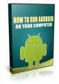 How To Run Android On Your Computer PLR Video 