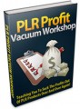 Plr Profits Vaccum Workshop Personal Use Video