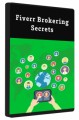Fiverr Brokering Secrets MRR Video 