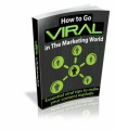 How To Go Viral In The Marketing World Resale Rights Ebook 