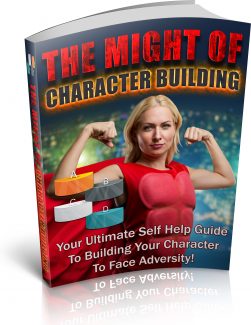 The Might Of Character Building PLR Ebook