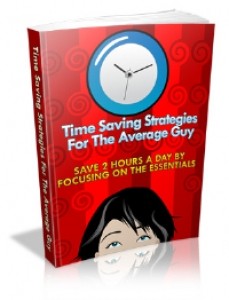 Time Saving Strategies For The Average Guy Mrr Ebook