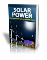 Solar Power - Save Your Money With Alternative Energy ...