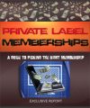 Private Label Memberships MRR Ebook With Audio