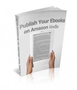 Publish Your EBooks On Amazon Kindle Resale Rights Ebook