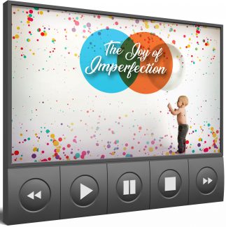 The Joy Of Imperfection Video Upgrade MRR Video