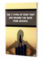 7 Types Of Fear That Are Holding You Back MRR Ebook ...