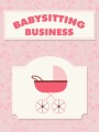 Babysitting Business MRR Ebook 