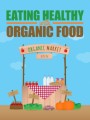 Eating Healthy With Organic Food MRR Ebook 