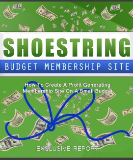 Shoestring Budget Membership Site MRR Ebook