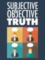 Subjective Objective Truth MRR Ebook