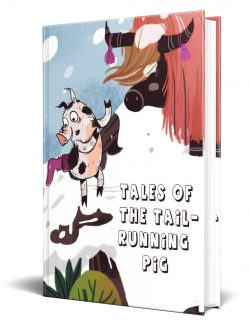 Tales Of The Tail-running Pig PLR Ebook