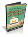 How To Host Your Own Autoresponder On Wordpress MRR Video 