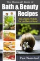 The Mammoth Book Of Bath  Beauty Recipes Give Away ...