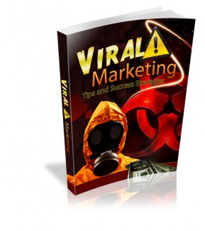 Viral Marketing Tips And Success Strategies Give Away Rights Ebook