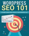 Wordpress Seo 101 PLR Ebook 