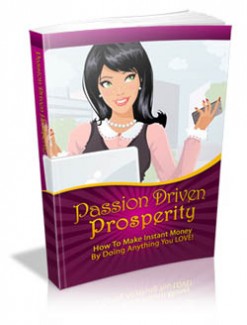 Passion Driven Prosperity PLR Ebook