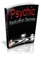 Psychic Seduction Secrets Resale Rights Ebook 