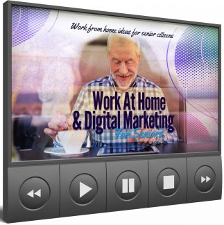 Work At Home & Digital Marketing For Seniors – Video Upgrade MRR Video