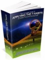 The Complete Guide To Applying The 7 Habits In Holistic ...