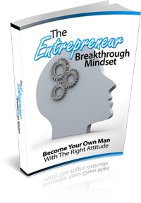 The Entrepreneur Breakthrough Mindset Give Away Rights Ebook