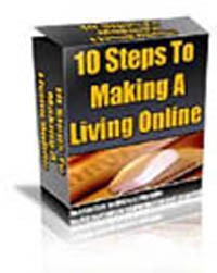 The 10 Steps To Make A Living Online Give Away Rights Ebook