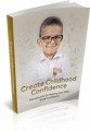 Create Childhood Confidence MRR Ebook