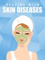 Dealing With Skin Diseases Give Away Rights Ebook 