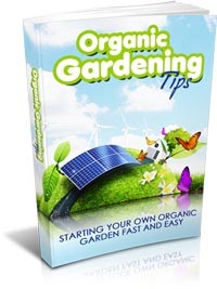 Organic Gardening Tips Give Away Rights Ebook