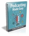 Podcasting Made Easy PLR Autoresponder Messages
