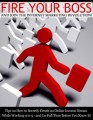 Fire Your Boss And Join The Internet Marketing ...