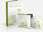 How To Plan A Fabulous Home Spa Day MRR Ebook With Audio