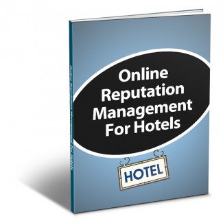 Hotel Online Reputation Management Kit Personal Use Ebook