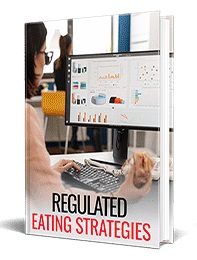 Regulated Eating Strategies PLR Ebook